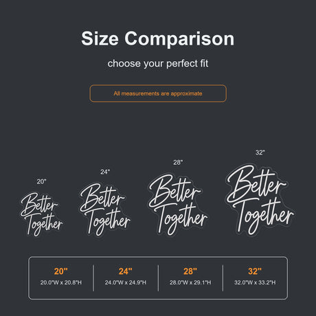 Better Together neon sign size comparison from 20 to 32 inches