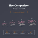 Better Together Bedroom Neon Sign