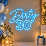 Blue Dirty 30 neon sign on a birthday party wall