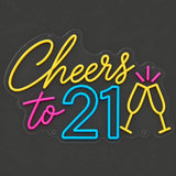 Colorful Cheers to 21 neon sign lit on a dark gray background