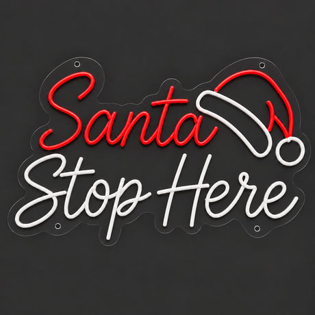 Santa Stop Here neon sign unlit on clear acrylic