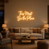 This Must Be The Place Bedroom Neon Sign