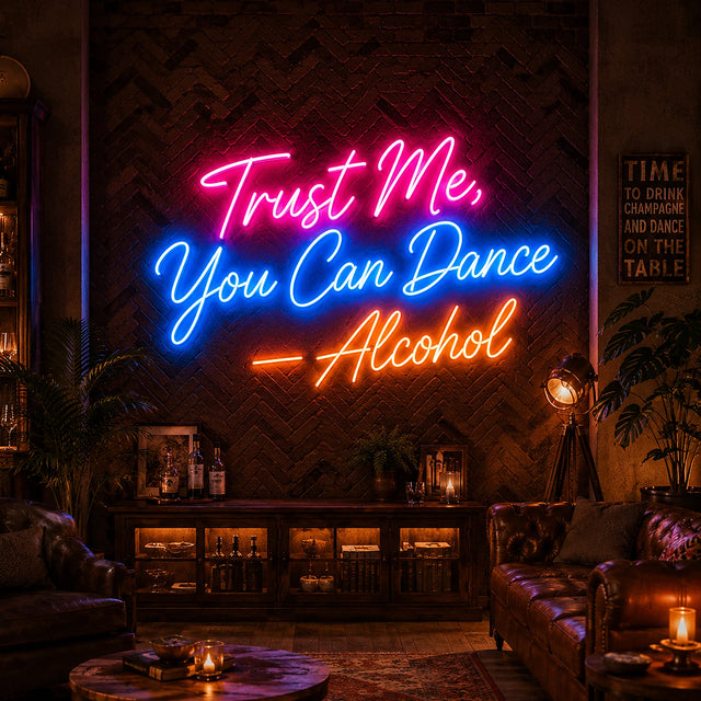 Trust Me You Can Dance LED Neon Sign for party room decor